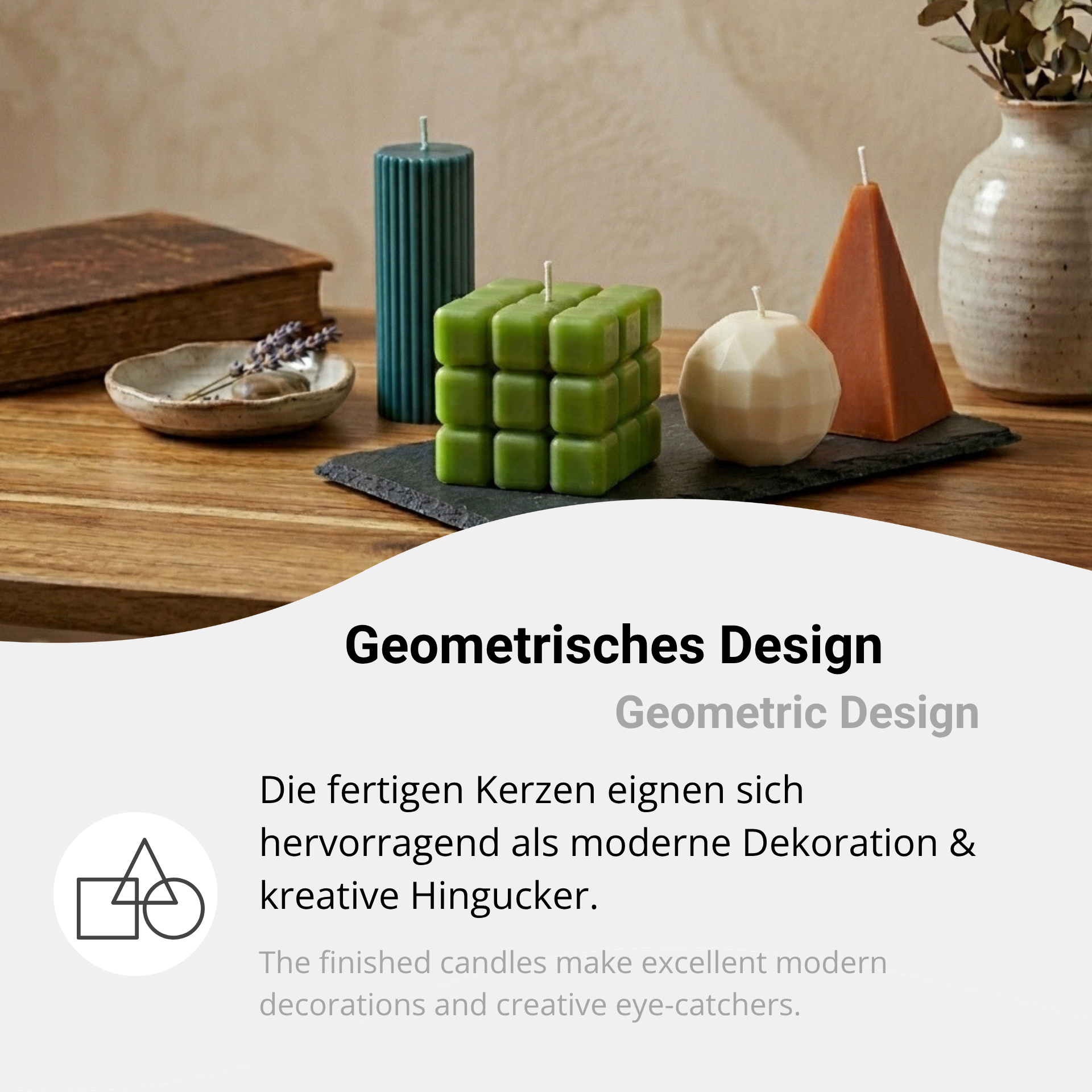 Candle mould with a geometric design