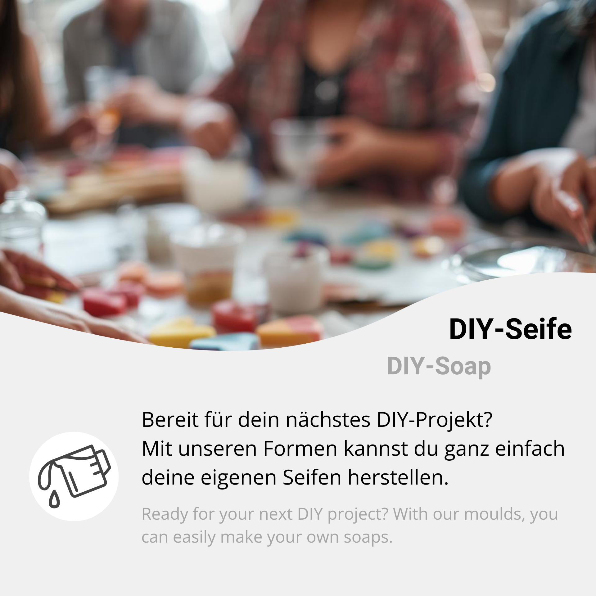 Seifenform für DIY Projekt